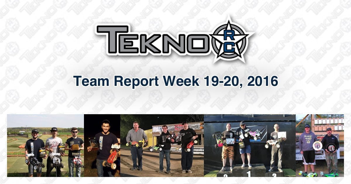 Tekno RC Team Report Week 19-20 2016