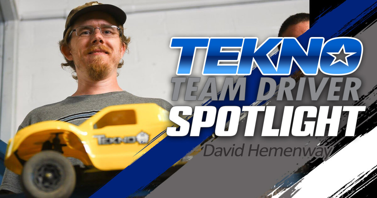 Tekno Team Driver Spotlight: David Hemenway